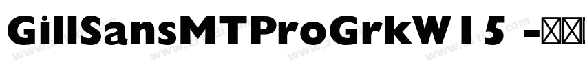 GillSansMTProGrkW15 字体转换